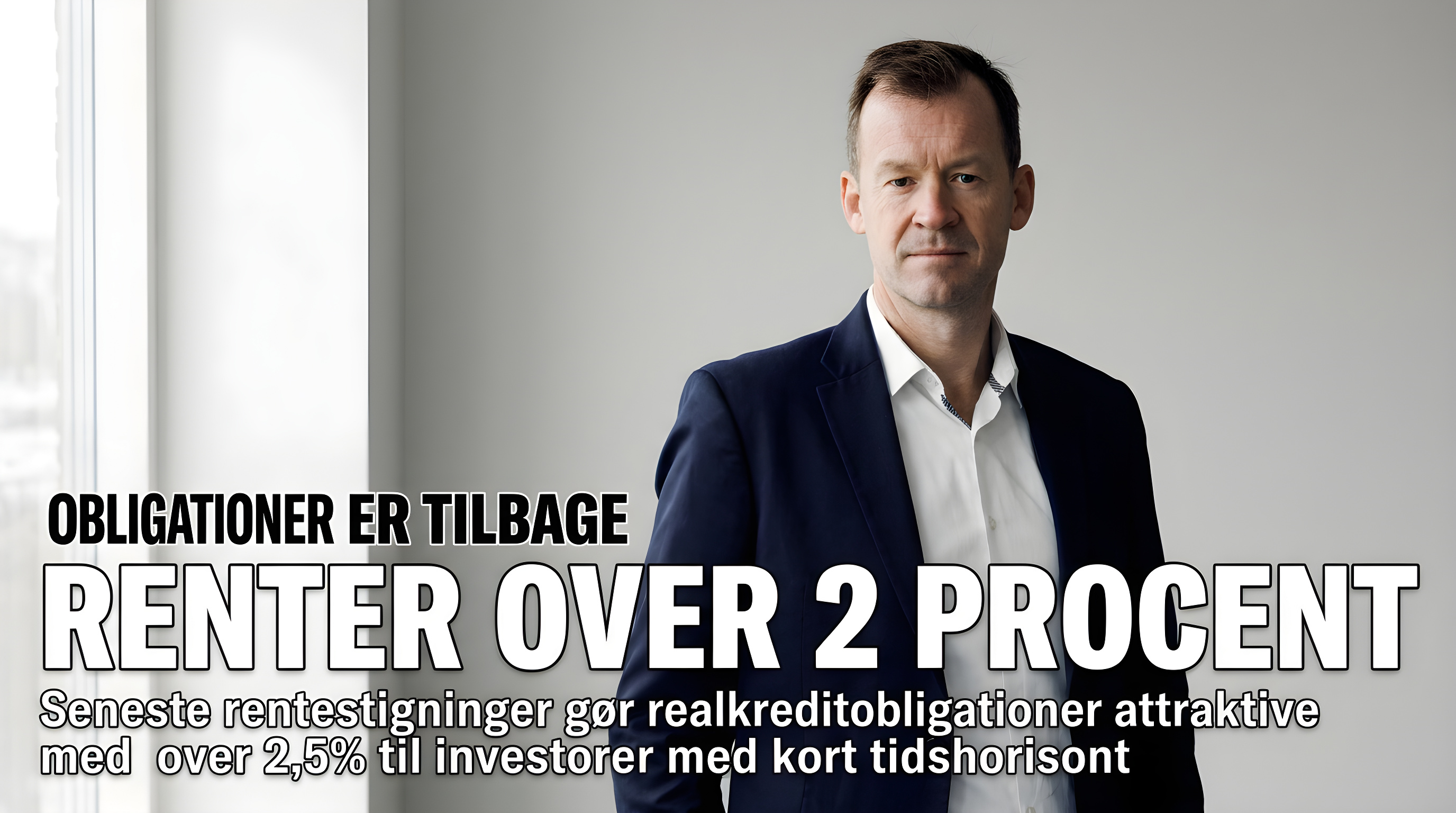 Obligationer er tilbage med renter over to procent